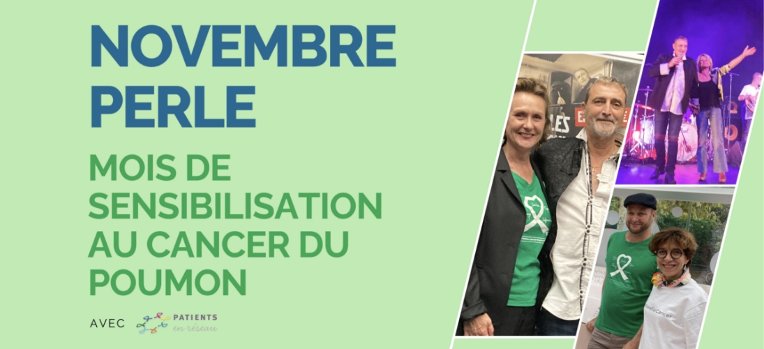 L'association Patients en réseau participe à la campagne Novembre Perle et sensibilise au cancer des poumons